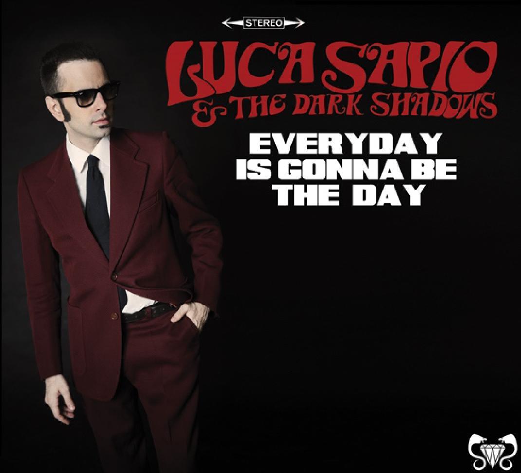 luca-sapio-the-dark-shadows-everyday-is-gonna-be-the-day
